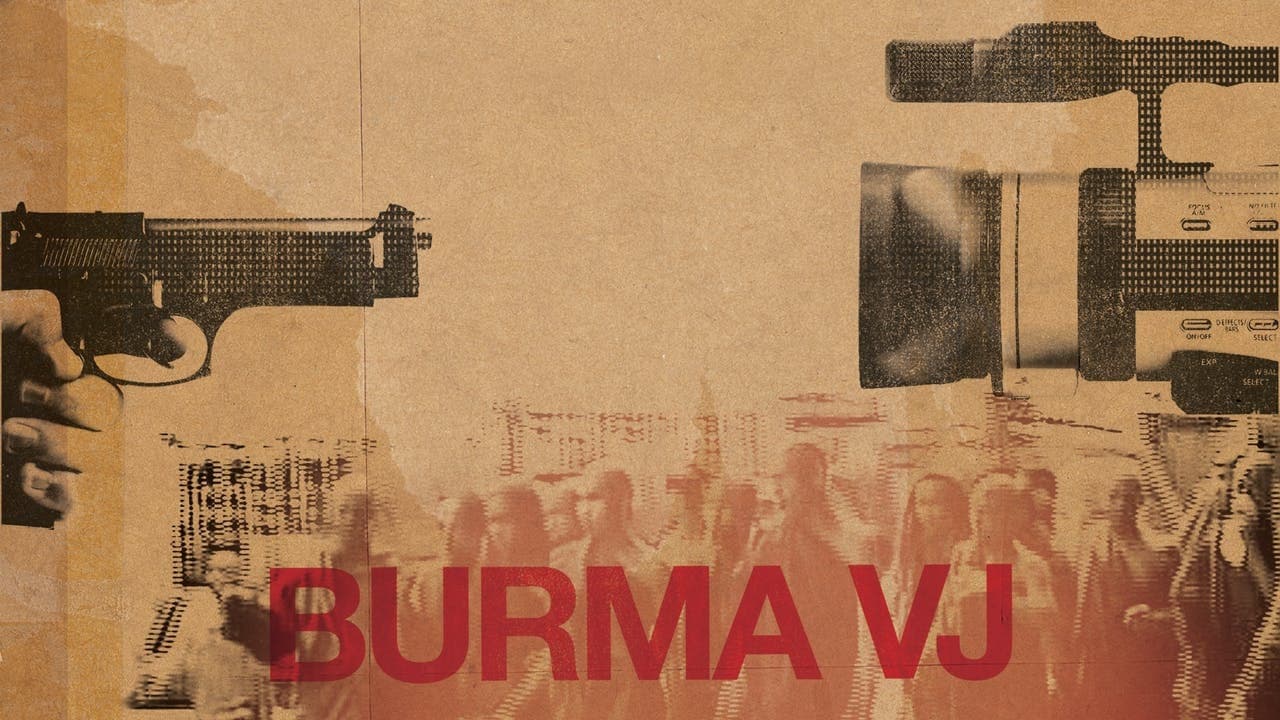 Burma VJ: Reporting from a Closed Country backdrop