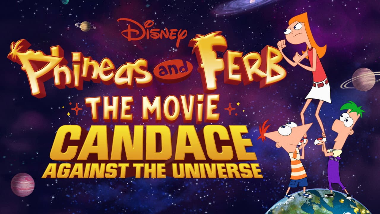 Phineas and Ferb the Movie: Candace Against the Universe backdrop