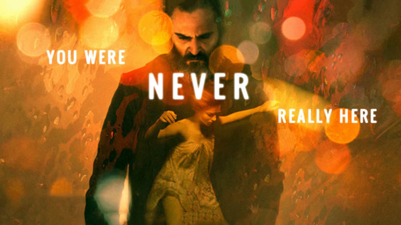 You Were Never Really Here backdrop