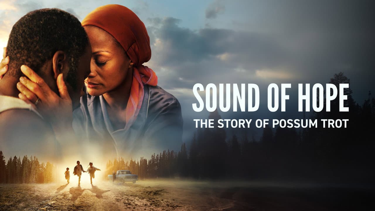 Sound of Hope: The Story of Possum Trot backdrop